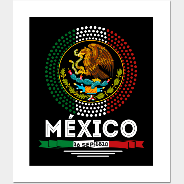 Mexico aguila escudo de la bandera de Mexico 16 de Septiembre 1810 Wall Art by soccer t-shirts